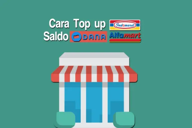 Cara Top Up DANA di Alfamart dan Indomaret